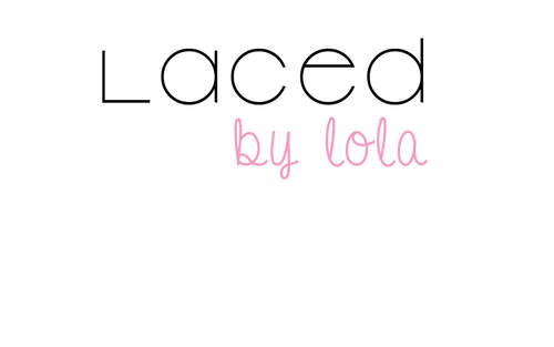 Laced By Lola